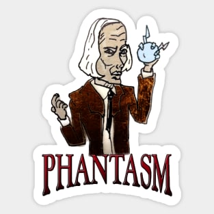 Phantasm! Sticker